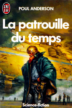 La patrouille du temps, de Poul Anderson - éditions J'ai Lu