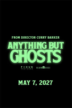 Anything But Ghosts 2027