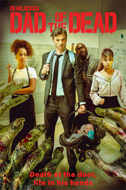 Deadlock: Dad of the Dead, le film de 2026