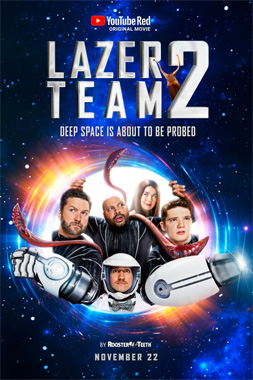 Lazer Team 2, le film de 2017