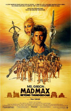 Mad Max III: Au delà du dôme du Tonnerre, le film de 1985