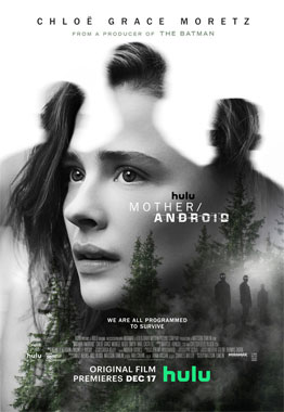 Mother/Android, le film de 2021