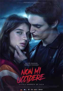 Non Mi Uccidere, le film de 2021