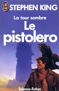 La Tour Sombre 1: Le pistolero, le roman de 1978