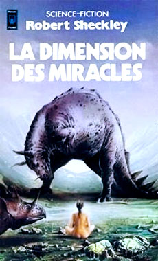 La dimension des miracles, le roman de 1968