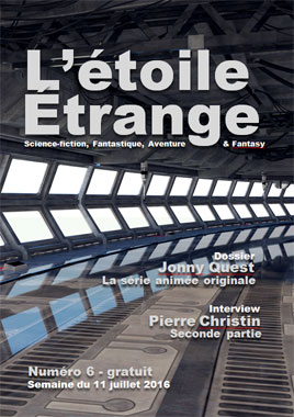 L'étoile étrange, le numéro 6 (2016)