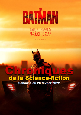 Chroniques de la Science-fiction du 28 février 2022