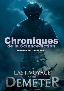 Chroniques de la Science-fiction du 7 août 2023