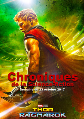 Chroniques de la Science-fiction, Année 2017 numéro 43 - Semaine du lundi 23 octobre 2017