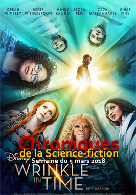 Chroniques de la Science-fiction, Année 2018, numéro 10 - Semaine du Lundi 5 mars 2018