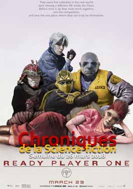 Chroniques de la Science-fiction, Année 2018, numéro 13 - Semaine du Lundi 26 mars 2018