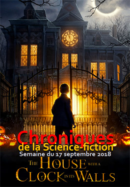 Chroniques de la Science-fiction, Année 2018, numéro 38 - Semaine du lundi 17 septembre 2018