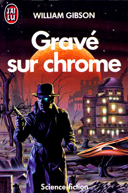 Gravé sur Chrome, le recueil de nouvelles de 1986