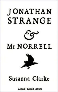 Jonathan Strange & Mr Norrell, le roman de 2004