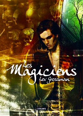 Les Magiciens, le roman de 2009