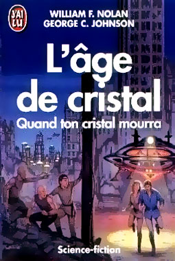 L'âge de cristal, le roman de 1967