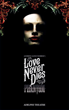 Love Never Dies, la comédie musicale de 2010