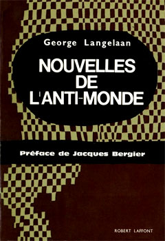 Nouvelles de l'Antimonde, le recueil de 1962