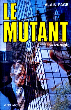 Le mutant, le roman de 1978 d'Alain Page