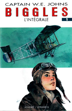 Biggles, l'intégrale volume 1 chez Ananké