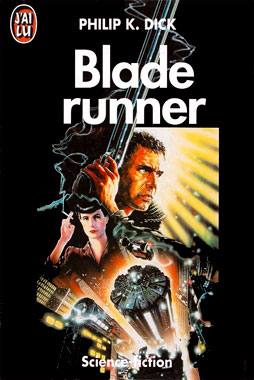 Blade Runner: Les androïdes rêvent-ils de moutons électriques ? le roman de 1968