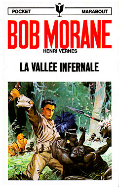 Bob Morane #001: La Vallée infernale, le roman de 1953.