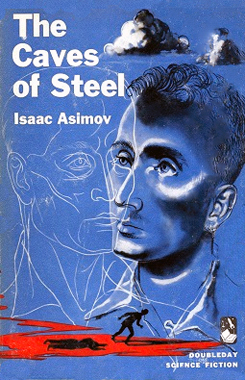 Les cavernes d'acier, le roman de 1953