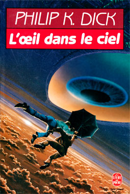 L’œil dans le ciel, le roman de Philip K. Dick de 1957