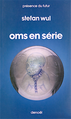 Oms en série, le roman de 1957