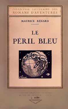 Le péril bleu, le roman de 1910