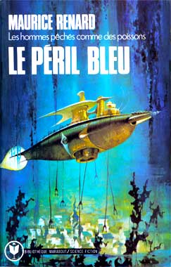 Le péril bleu, le roman de 1910