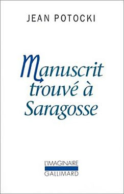 Le manuscrit trouvé à Saragosse, le roman de 1810