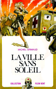 La ville sans soleil, le roman de 1973