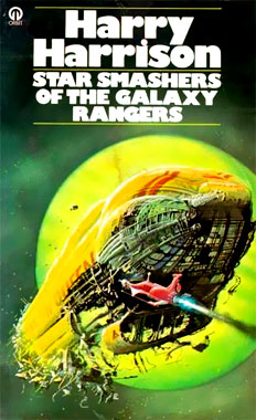 Stars Smashers of The Galaxy Rangers, le roman de 1973