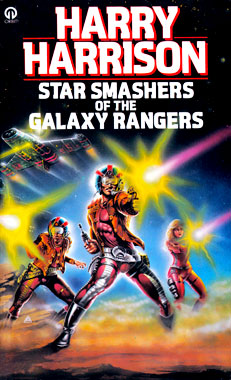 Stars Smashers of The Galaxy Rangers, le roman de 1973