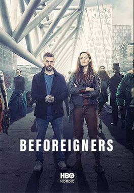 Beforeigners, la série télévisée de 2019