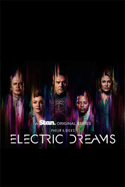 Philip K. Dick's Electric Dreams, la série télévisée de 2017