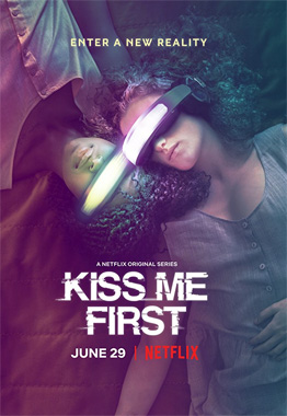 Kiss Me First, la série de 2018