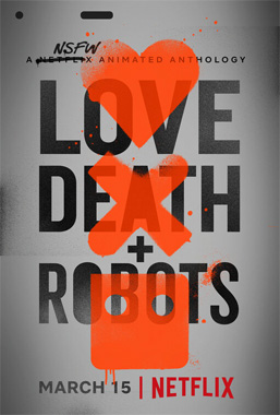 Love, Death & Robots, la série animée de 2019