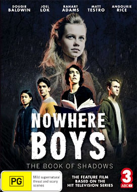 Nowhere Boys, entre 2 mondes: Le livre des Ombres, le DVD australien de 2016