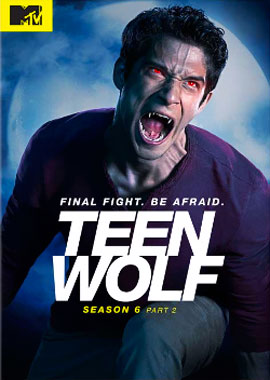 Teen Wolf, la saison 6B de 2017 de la série télévisée de 2011