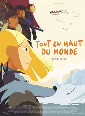 Tout en haut du monde, le film animé de 2016